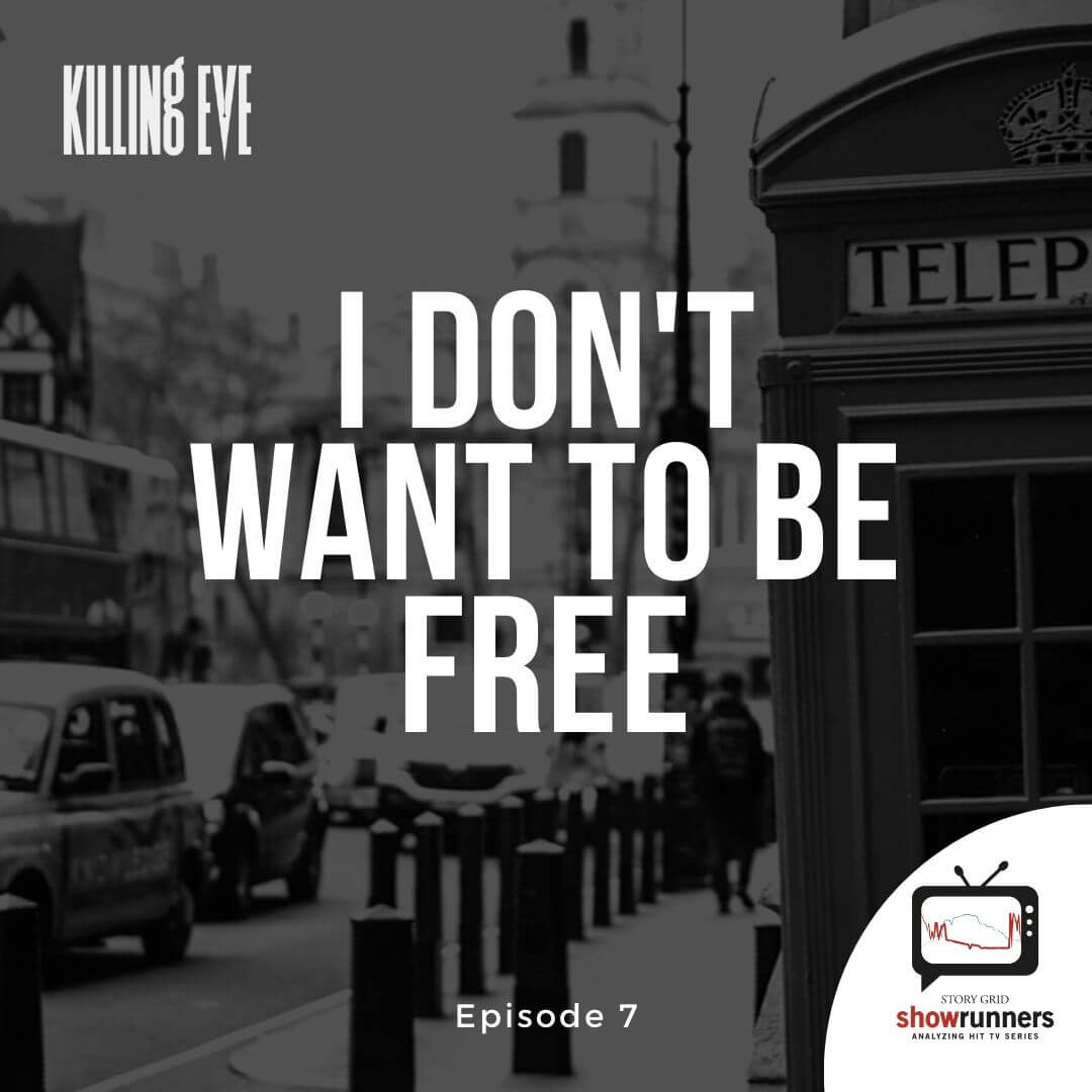 Killing Eve Season 1 - The 5 commandments of Episode 7: I don't want to be free